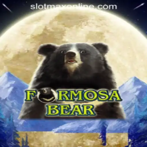 Unveiling FormosaBear: The Exciting World of SLOT MAX
