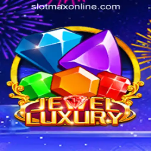 Discovering JewelLuxury: A Comprehensive Guide to SLOT MAX Adventures