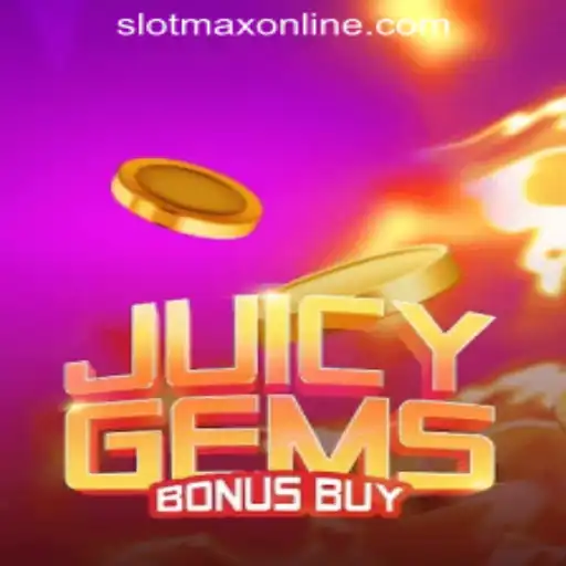 JuicyGemsBonusBuy: Experience the Ultimate Slot Max Adventure