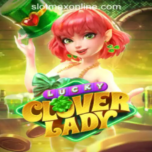 Discover the Exciting World of LuckyCloverLady Slot Game