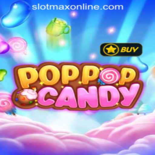 Discover the Thrilling World of POPPOPCANDY at SLOT MAX