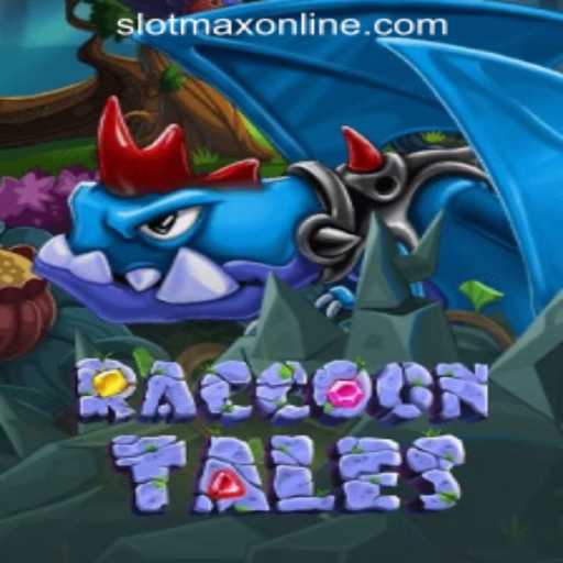 Discover the Enchanting World of RaccoonTales on SLOT MAX