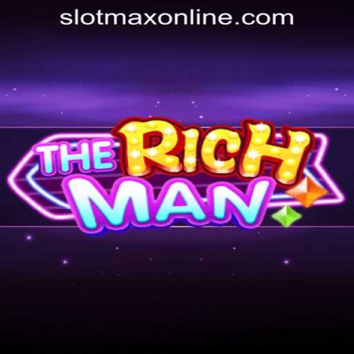 TheRichMan: Mastering the Art of Wealth in SLOT MAX